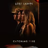 Catching Fire_Lost Saints