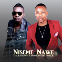 Niseme Nawe_Barakah The Prince,Otile Brown