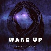WAKE UP (feat. Because & The Juans)_Double spark,Because,The Juans