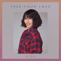 Free your love_Bien,Gia đình cáo