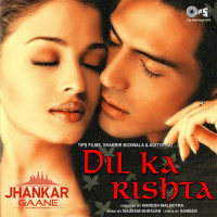 Dil Ka Rishta_Alka Yagnik,Udit Narayan,Kumar Sanu