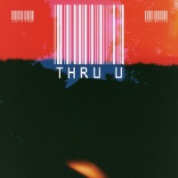 Thru U_Justin Stone,Mark Battles