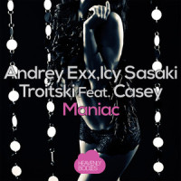Maniac_Andrey Exx,Icy Sasaki,Troitski,Casey