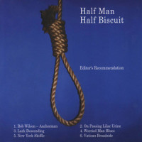 Worried Man Blues_Half Man Half Biscuit