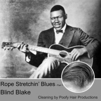 Rope Stretching Blues, Pt. 2_Blind Blake