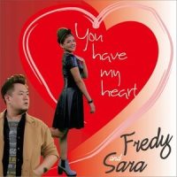 You Have My Heart_Fredy,Sara