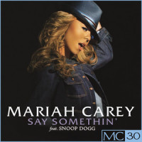 Say Somethin'_Mariah Carey,Dem Franchize Boyz