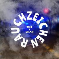 Rauchzeichen (feat. R!co)_Milan,R!CO,Cadence
