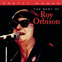 Oh, Pretty Woman_Roy Orbison