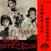 Mogli pericolose_Domenico Modugno
