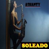 SOLEADO(On Ne Vit Pas Sans Se Dire Adieu)_Ashanty,Brigitte