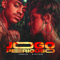 Jogo perigoso (feat. Victor)_Faela,Victor