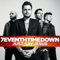 Just Say Jesus_7eventh Time Down,Mikey Howard,Cliff Williams,Ian Eskelin
