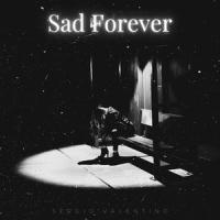 Sad Forever_Sergio Valentino