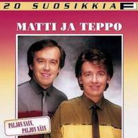 Laula kanssain - Sing My Love Song_Matti Ja Teppo