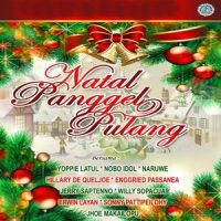 Natal Panggel Pulang_Nobo Idol,Hillary De Queljoe,Enggried Passanea,Jerry Saptenno,Willy Sopacua,Erwin Layan