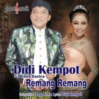 Remang Remang_Didi Kempot,Diana Sastra