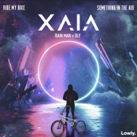 Ride My Bike_Xaia,Rain Man,Oly