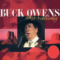 Act Naturally_Buck Owens,Buddy Alan
