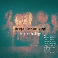 Estoy Contigo_La Oreja De Van Gogh,Ana Torroja,Andres Suarez,David Otero,Funambulista,India Martinez,Ivan Ferreiro,Maldita Nerea,Melendi,Rozalén,Vanesa Martin