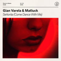 Señorita (Come Dance With Me)_Gian Varela,Matluck