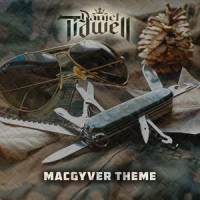 MacGyver Theme_Daniel Tidwell