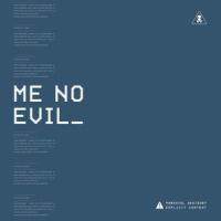 Me No Evil_Abhi The Nomad