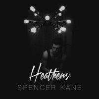 Heathens_Spencer Kane