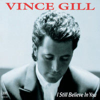 I Still Believe In You_Vince Gill