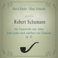 Seit ich ihn gesehen_Maria Stader,Hans Altmann