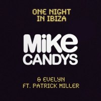 One Night in Ibiza_Mike Candys,Evelyn