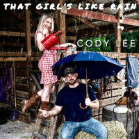 That Girl's Like Rain_Cody Lee