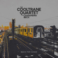 Back for Good_The Cooltrane Quartet,Cassandra Beck,Gary Barlow