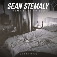 Come Back To Bed_Sean Stemaly