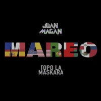 Mareo_Juan Magan,TOPO LA MASKARA