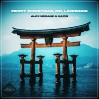Merry Christmas, Mr. Lawrence_Alex Megane,Ka!Ro