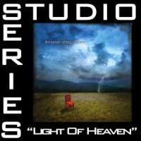 Light Of Heaven - Demostration By Fernando Ortega_Fernando Ortega