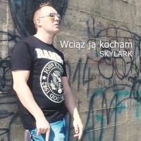 Wciąż ją kocham_Skylark