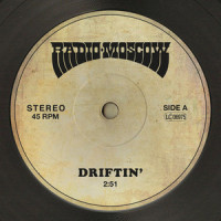 Driftin'_Radio Moscow