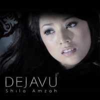 Dejavu_Shila Amzah