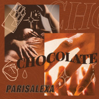 Chocolate_Parisalexa,Dee Lilly,Paris Williams