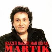 Naazeh Naazeh Man Kojaai_Martik