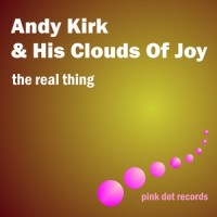 Give Her A Pint(And She'll Tell It All)_Andy Kirk,His Clouds Of Joy