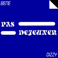 Pas Déjeuner_Bene,Dizzy