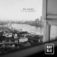 My Hood_Ray BLK,Stormzy