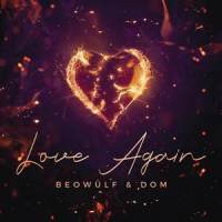Love Again_Beowülf,Dom