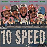 10 Speed_Rikanatti,Dizzy Wright,KXNG Crooked,Curren$y,Demrick
