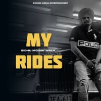 My Rides_Sidhu Moose Wala