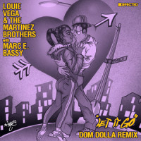 Let It Go(with Marc E. Bassy)_Louie Vega,The Martinez Brothers,Marc E. Bassy