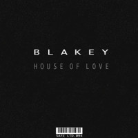 House Of Love_Blakey